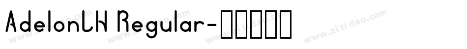 AdelonLH Regular字体转换